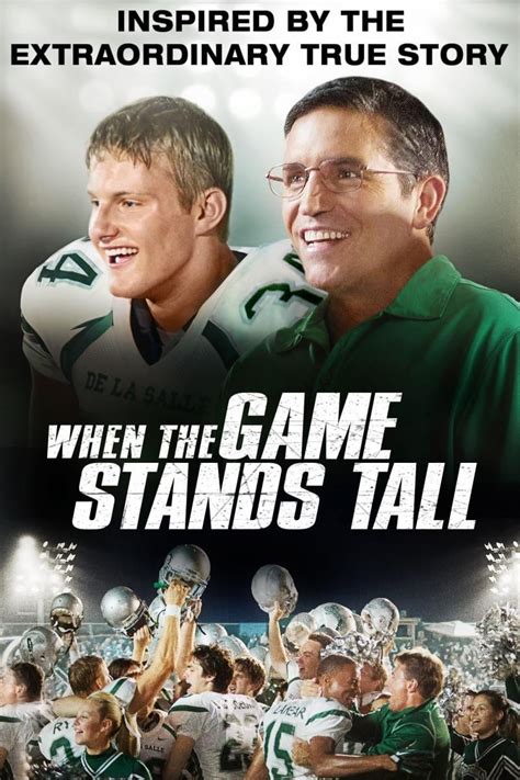 when the game stands tall|WHEN THE GAME STANDS TALL .